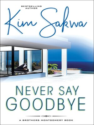 cover image of Never Say Goodbye